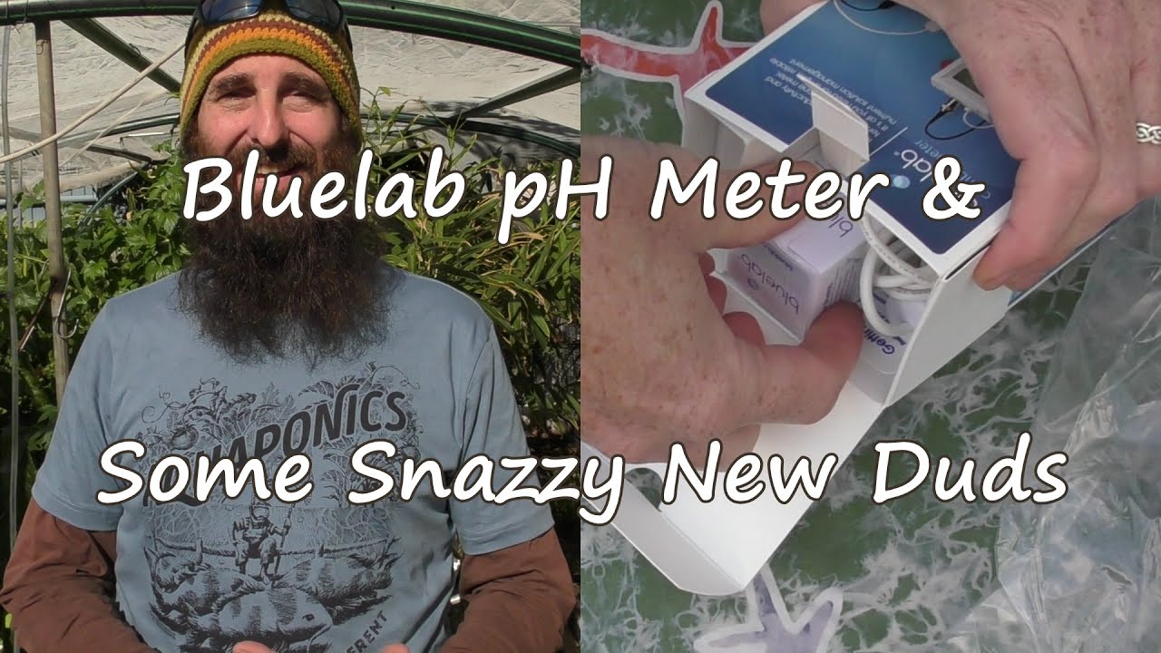 Bluelab pH Meter + Quick Demo & some Snazzy New Duds from Root and Ramble