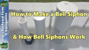 How to Make a Bell Siphon & How Bell Siphons Work